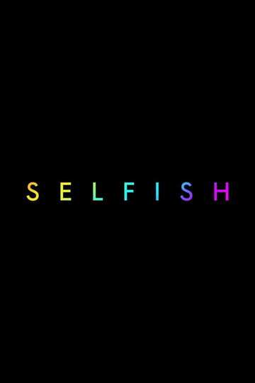 Selfish Poster