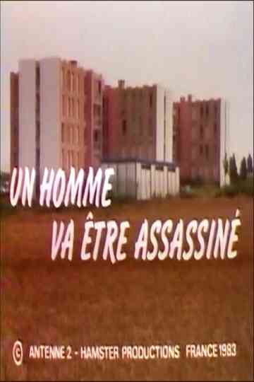 Un homme va être assassiné