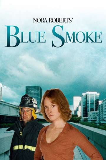 Nora Roberts' Blue Smoke Poster