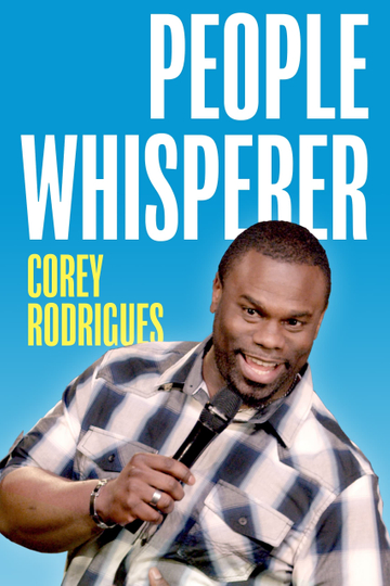 Corey Rodrigues People Whisperer