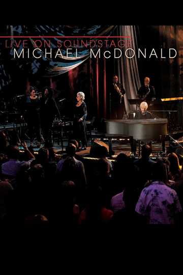 Michael McDonald: Live on Soundstage