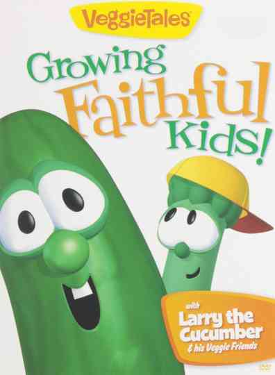 VeggieTales Growing Faithful Kids