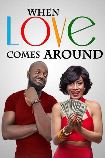 When Love Comes Around Poster