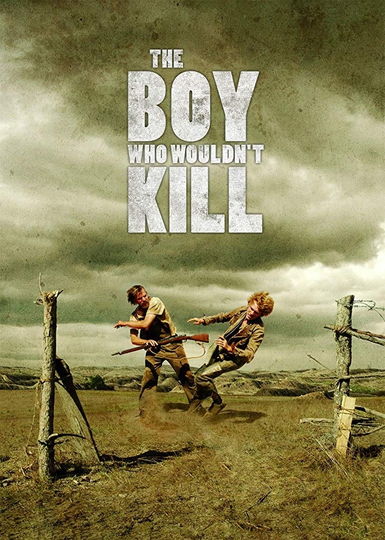 The Boy Who Wouldn't Kill Poster