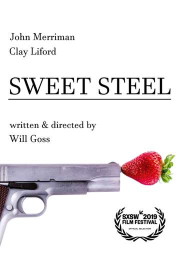 Sweet Steel Poster