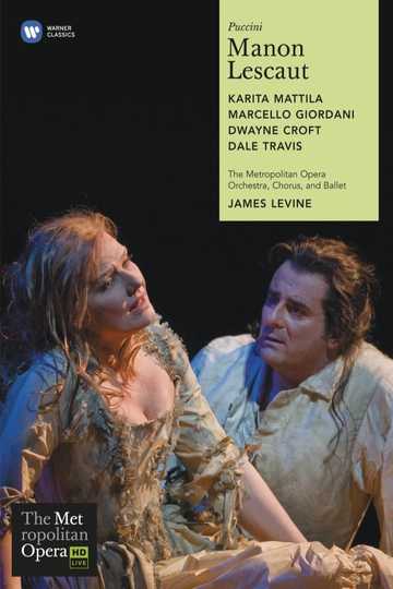 Manon Lescaut – The Met