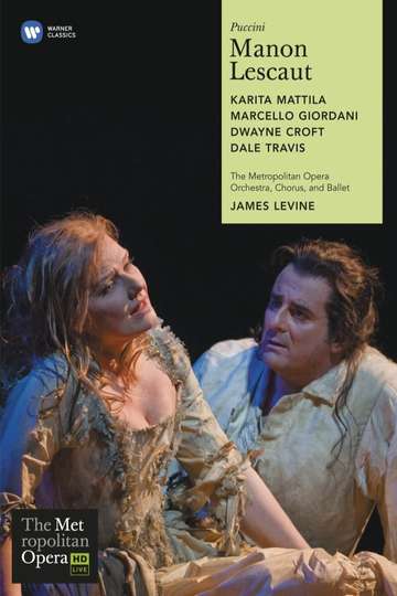 Manon Lescaut  The Met