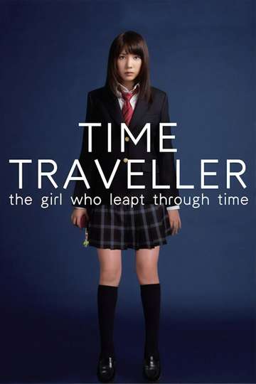 Time Traveller: The Girl Who Leapt Through Time Poster
