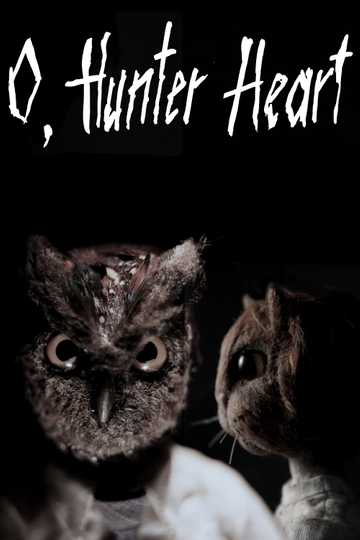 O, Hunter Heart Poster