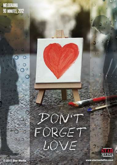 Dont Forget Love