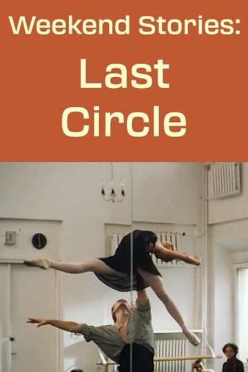Weekend Stories: The Last Circle Poster