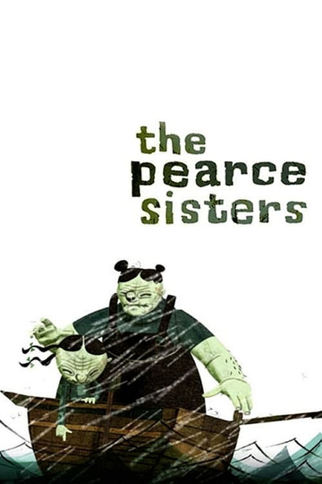 The Pearce Sisters Poster