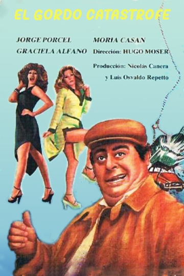 El gordo catástrofe Poster