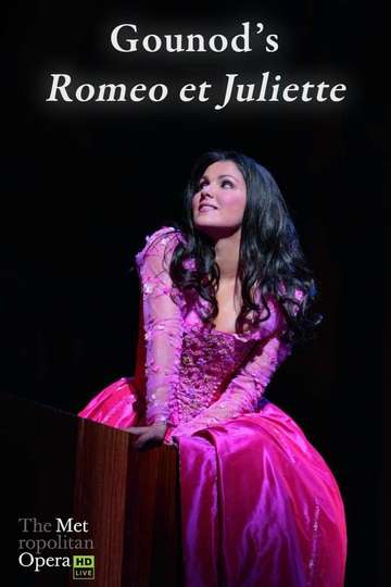 The Metropolitan Opera HD Live Gounods Romeo et Juliette Poster