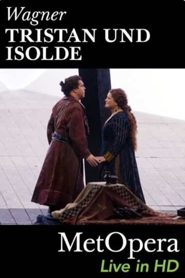 The Met  Tristan und Isolde