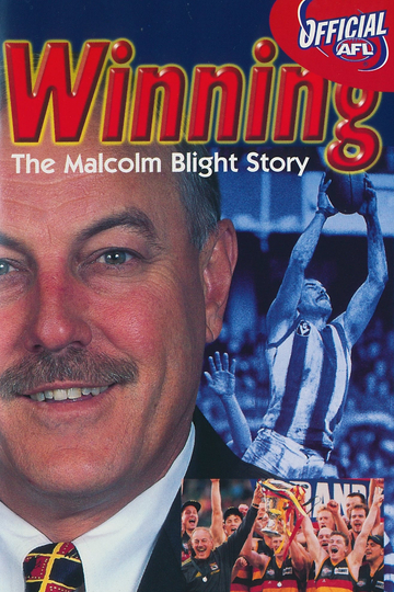 Winning The Malcolm Blight Story Poster