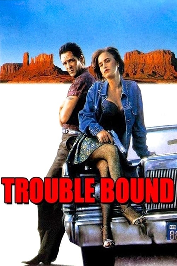 Trouble Bound Poster