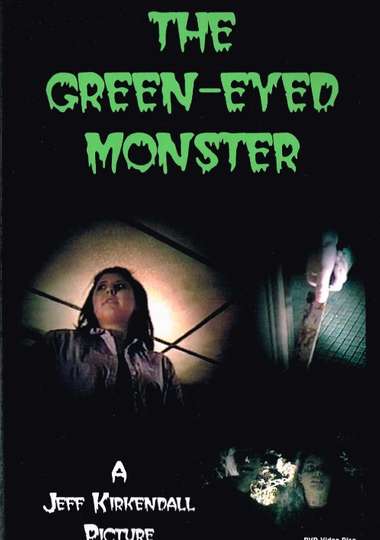 The Green-Eyed Monster Poster