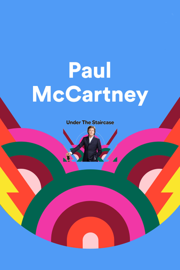 Paul McCartney: Under the Staircase