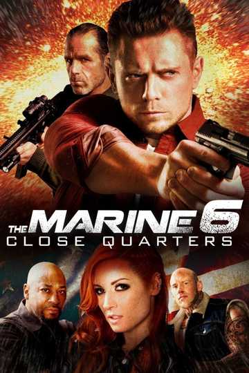 The Marine 6: Close Quarters Poster