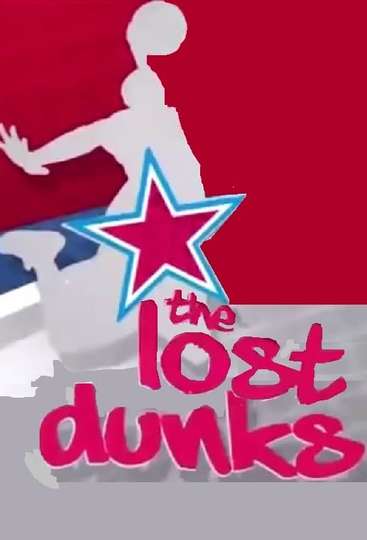 NBA The Lost Dunks Poster