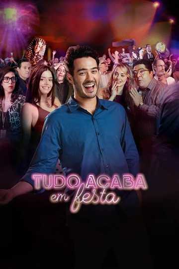 Tudo Acaba Em Festa Poster