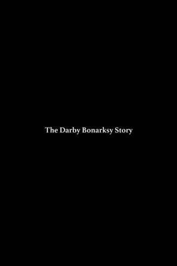 The Darby Bonarsky Story