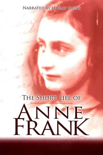The Short Life of Anne Frank Poster