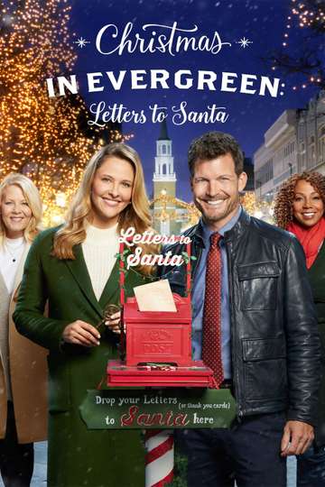 Christmas in Evergreen Letters to Santa (2018) Stream and Watch Online ...