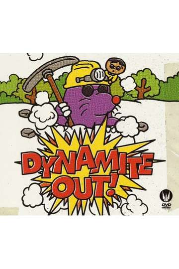 Dynamite Out Poster