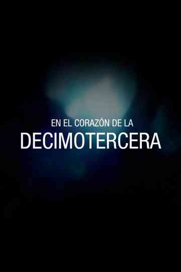 En el corazón de la Decimotercera