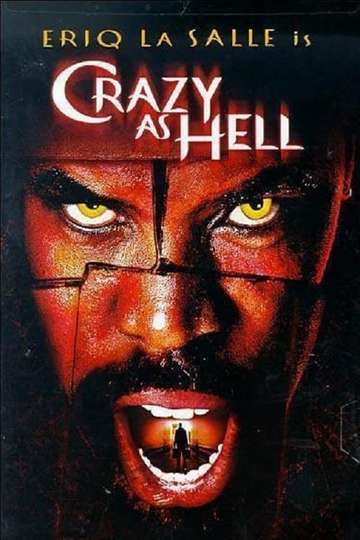 Crazy As Hell Poster
