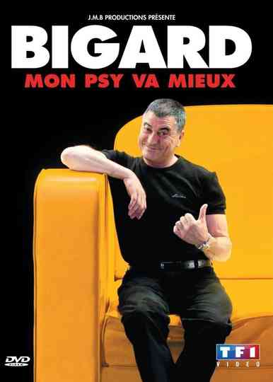 Jean-Marie Bigard, Mon Psy va mieux poster