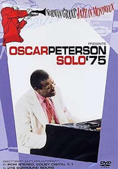 Norman Granz Jazz in Montreaux presents Oscar Peterson Solo 75