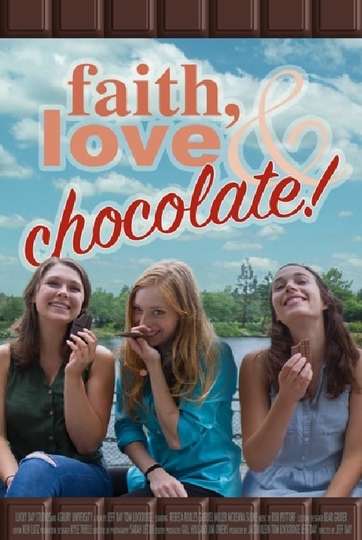 Faith Love  Chocolate Poster