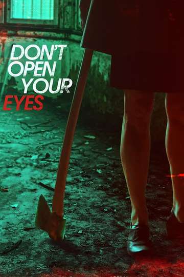 Dont Open Your Eyes Poster