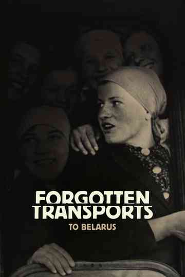 Forgotten Transports to Belarus