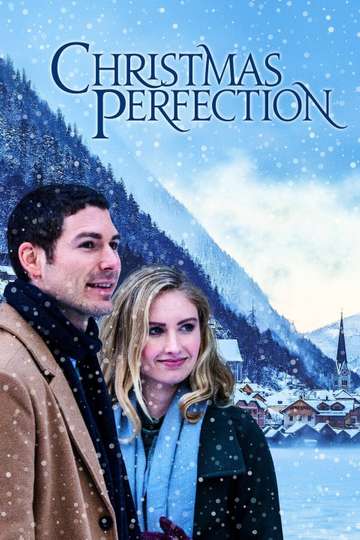 2022 Christmas Perfection Cast Christmas Perfection (2018) - Cast And Crew | Moviefone