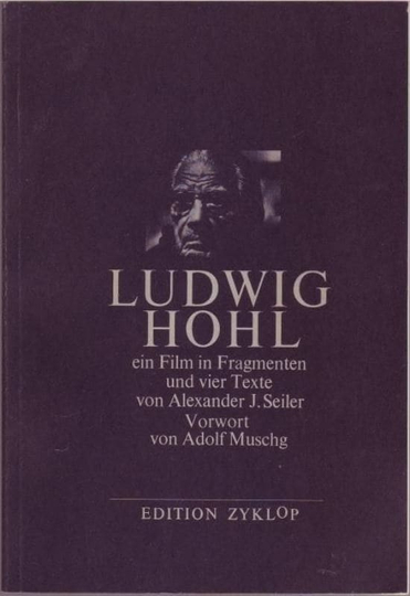 Ludwig Hohl  Ein Film in Fragmenten Poster