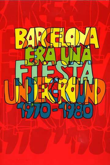 Barcelona era una fiesta Underground 19701980