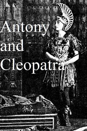 Antony and Cleopatra a Love Story of the Noblest Roman and the Most Beautiful Egyptian