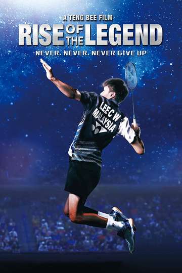 Lee Chong Wei Rise of the Legend Poster