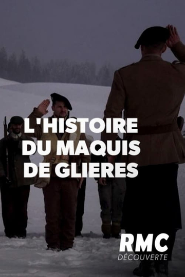 L'Incroyable Histoire du maquis de Glières