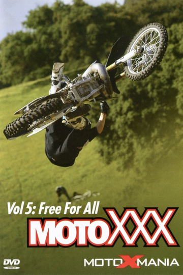 Moto XXX Vol 5 Free For All