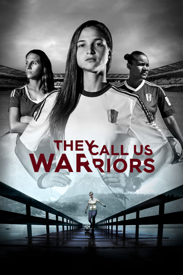 They Call Us Warriors Poster