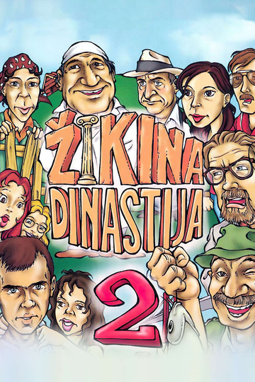 Second Žika's Dynasty Poster