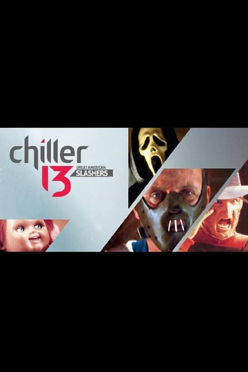 Chiller 13 Great American Slashers