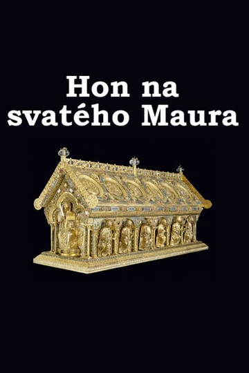 Hon na svatého Maura Poster