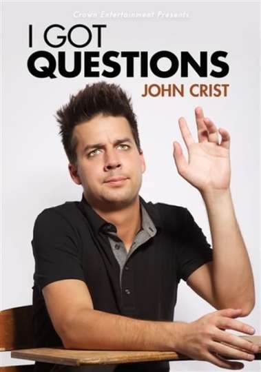 John Crist I Got Questions