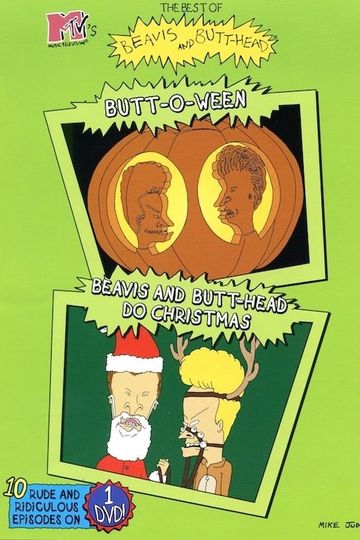 The Best of Beavis and Butt-Head: Butt-O-Ween / Beavis and Butt-Head Do Christmas